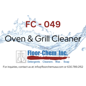 FC - 049 Oven and Grill  <br>Cleaner Degreaser