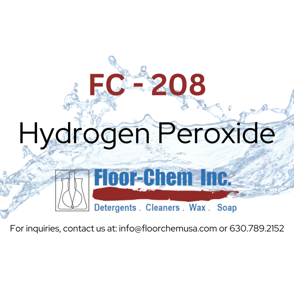 FC 208 Hydrogen Peroxide <br> Ready to Use and <br>(Customized %) solution