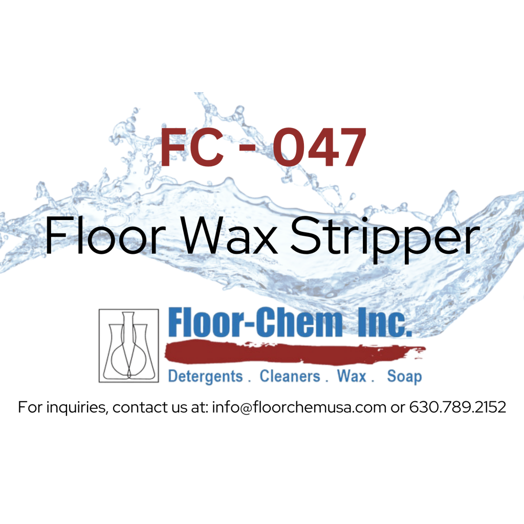 FC-047 Floor Stripper <br>Floor wax and Porcelain cleaner <br>Cleaner Degreaser